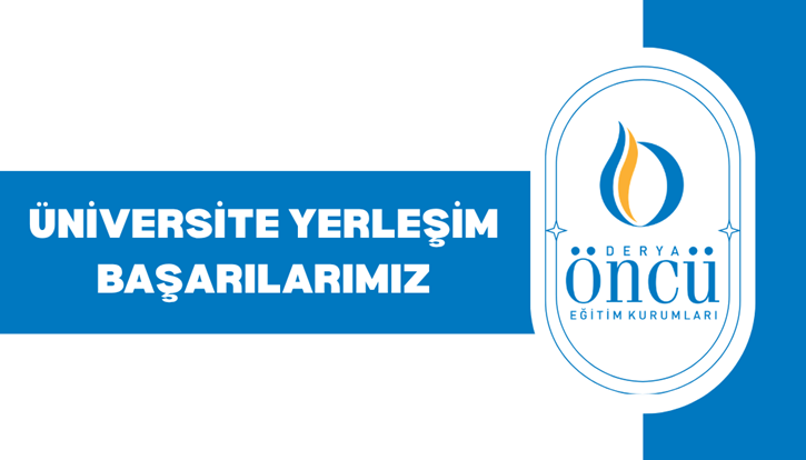 Üniversite Yerleşim Başarılarımız